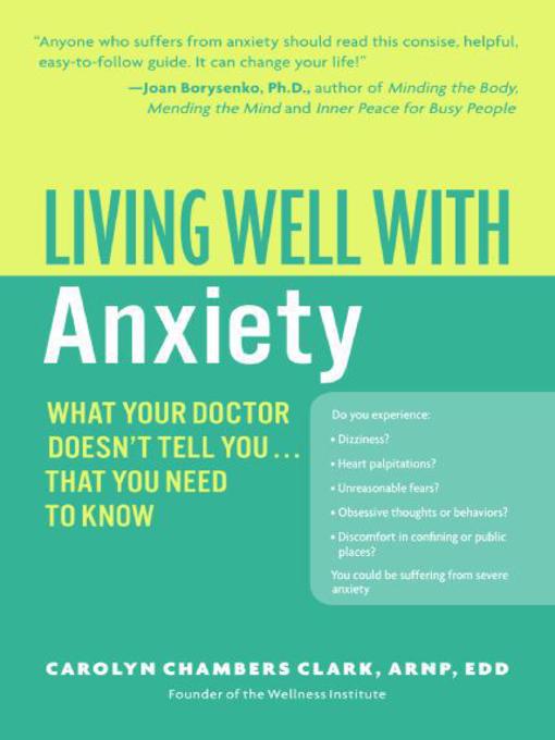 Title details for Living Well with Anxiety by Carolyn Chambers Clark - Wait list